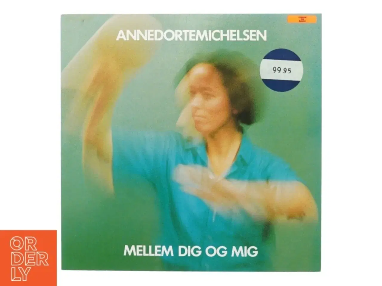 Billede 1 - Anne Dorte Michelsen, mellem dig og mig fra Emdley (str. 30 cm)