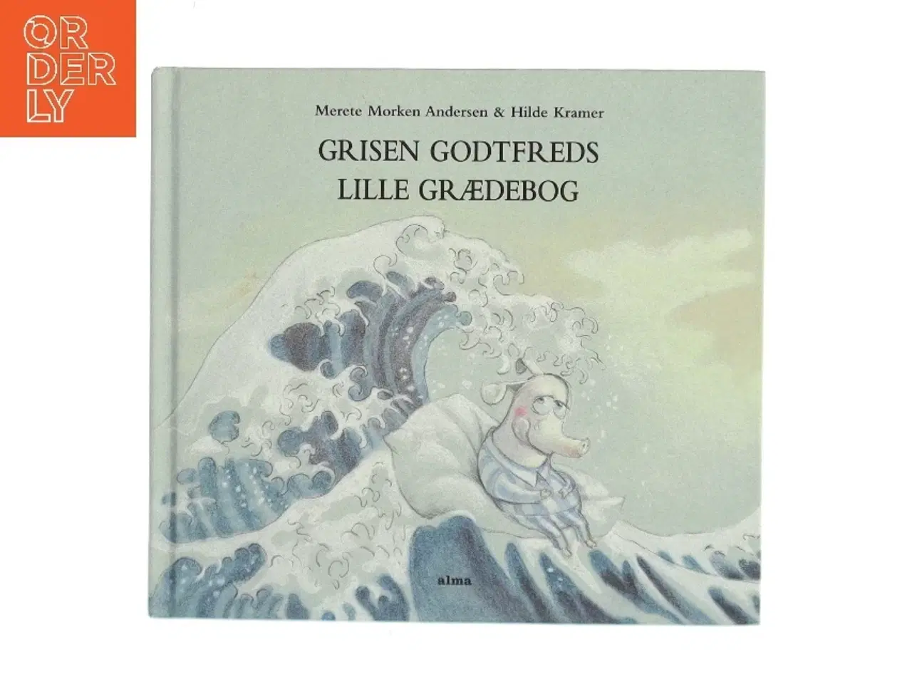 Billede 1 - Grisen Godtfreds Lille Grædebog af Merete Morken Andersen (Bog)