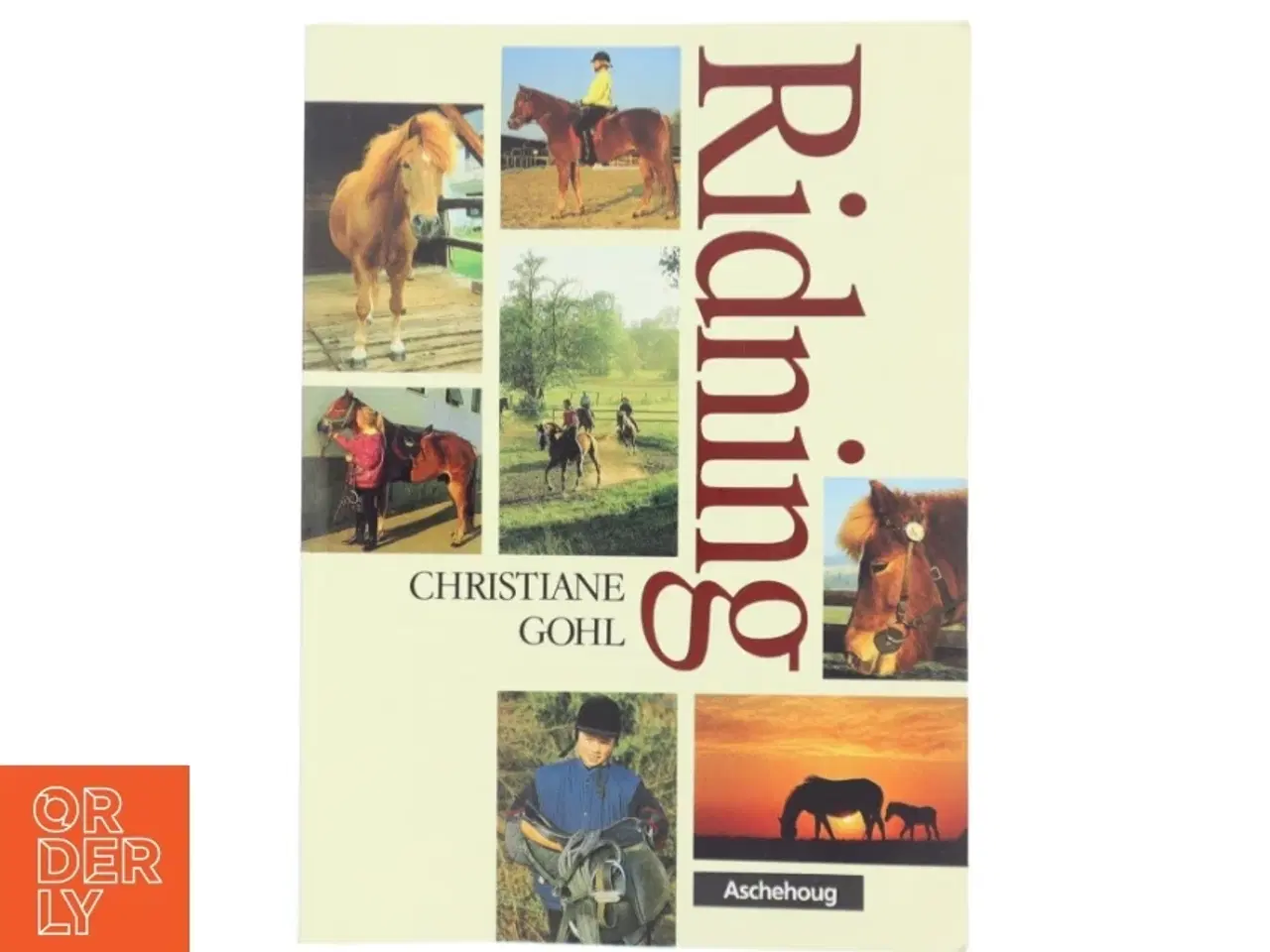 Billede 1 - Ridning af Christiane Gohl (Bog)