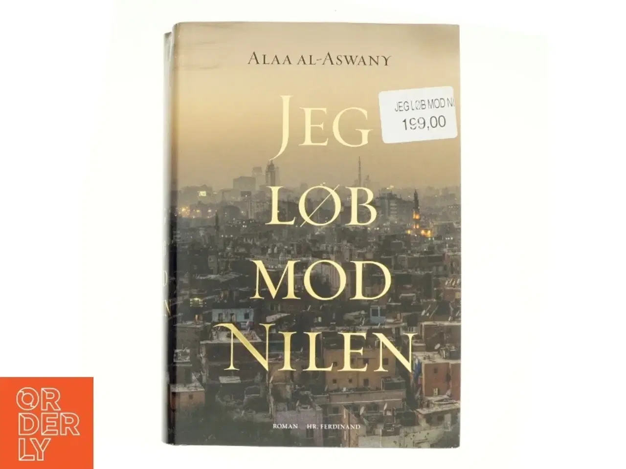 Billede 1 - Jeg løb mod Nilen af Alaa Al Aswany (Bog)