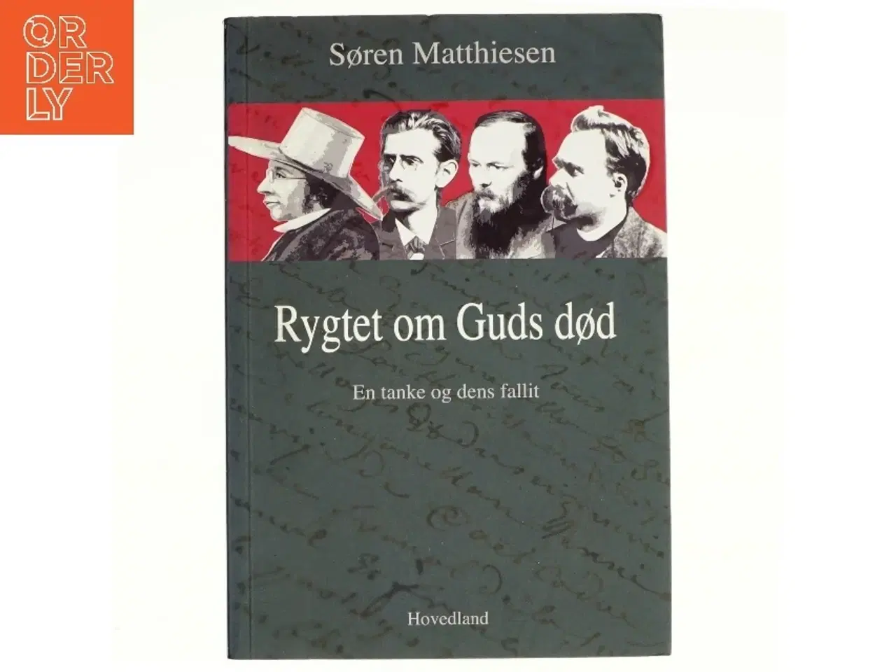 Billede 1 - Rygtet om Guds død af Søren Matthiesen (Bog)