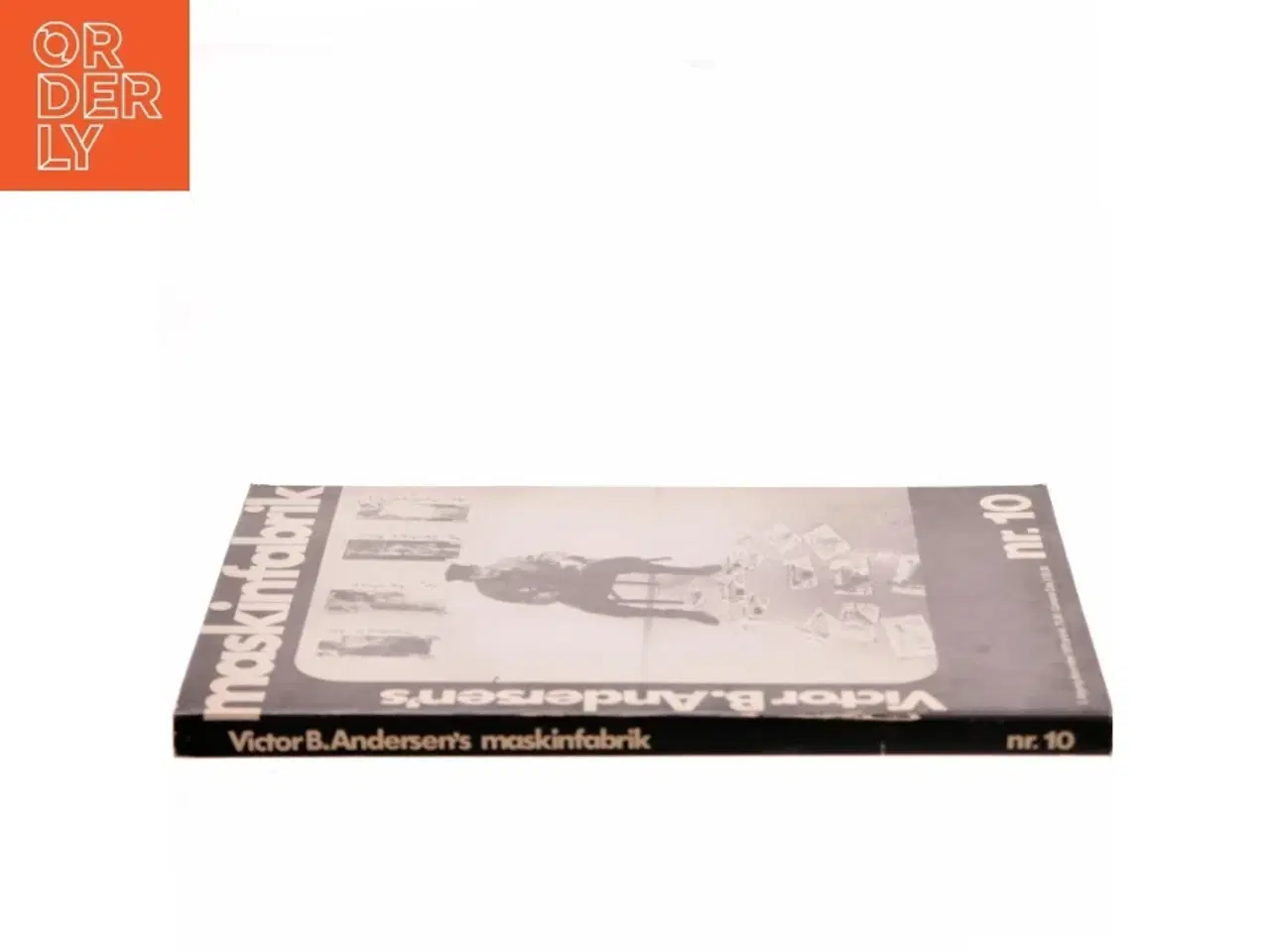 Billede 2 - Victor B. Andersen’s Maskinfabrik af Victor B. Andersen (Bog)