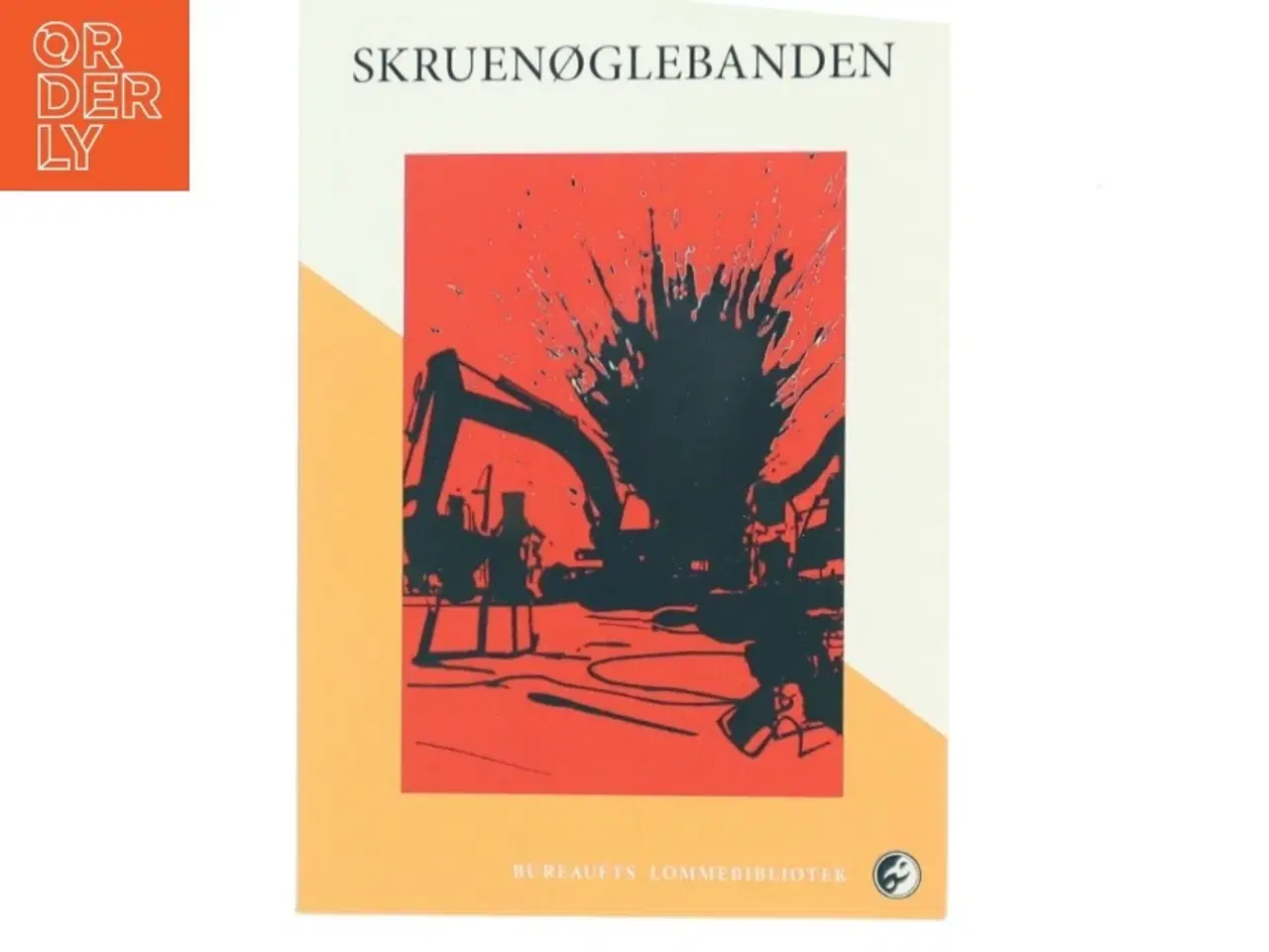 Billede 1 - Skruenøglebanden af Edward Abbey (Bog)