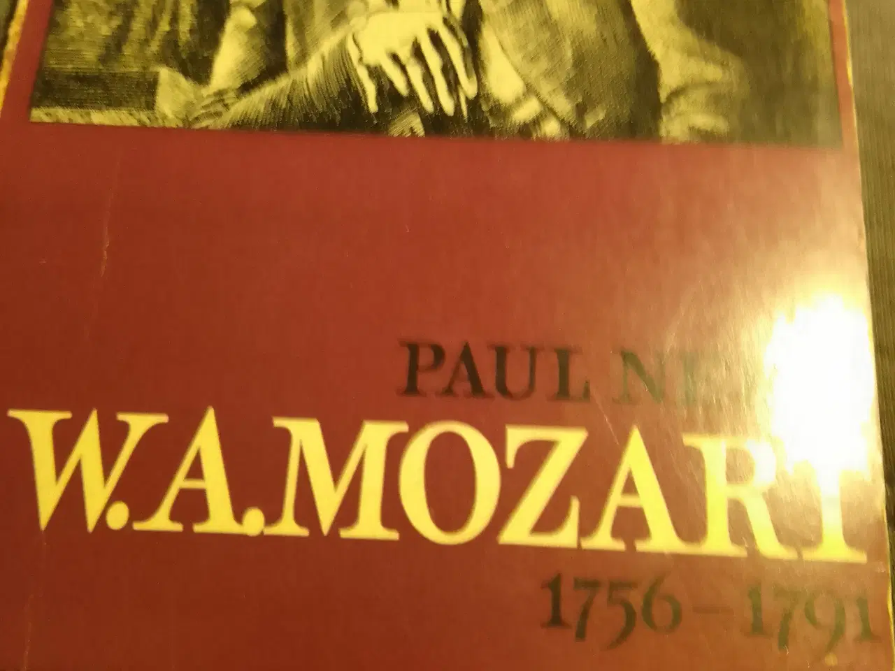 Billede 1 - Paul Nettl: W. A. Mozart. 1756-1791.