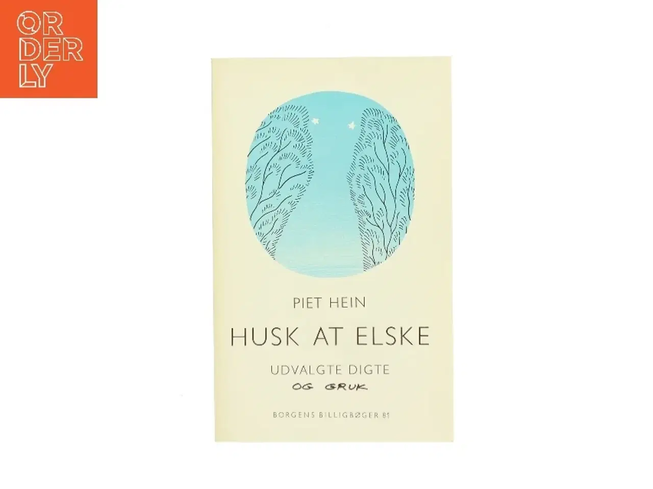 Billede 1 - Husk at elske af Piet Hein (Bog)