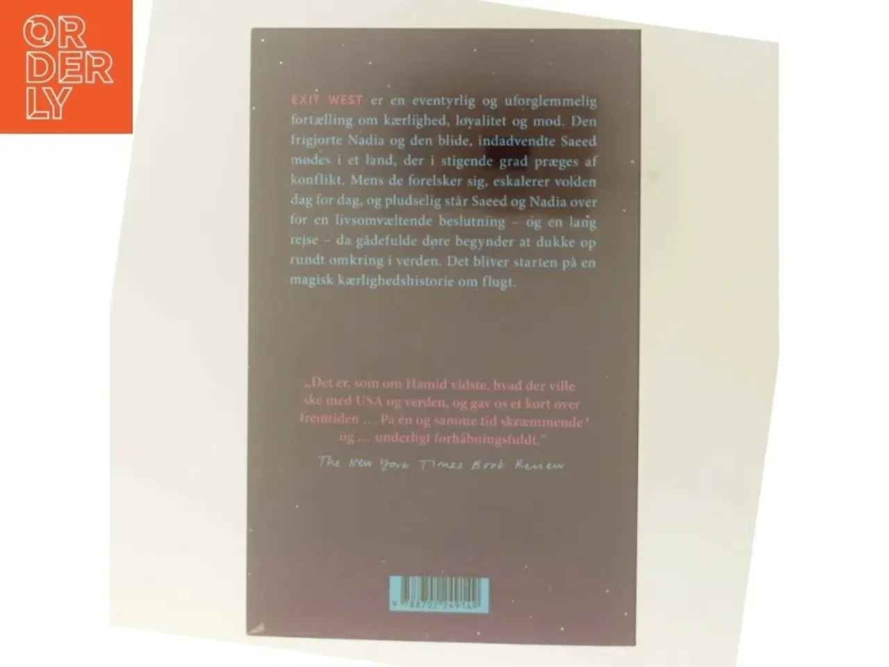 Billede 3 - Exit West af Mohsin Hamid (Bog)