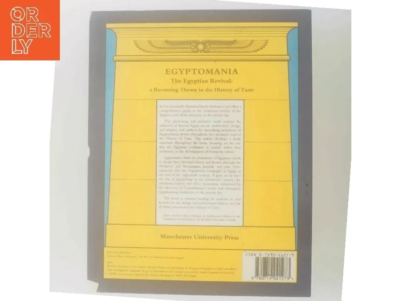 Billede 3 - Egyptomania : the Egyptian revival: a recurring theme in the history of taste af James Stevens Curl (Bog)