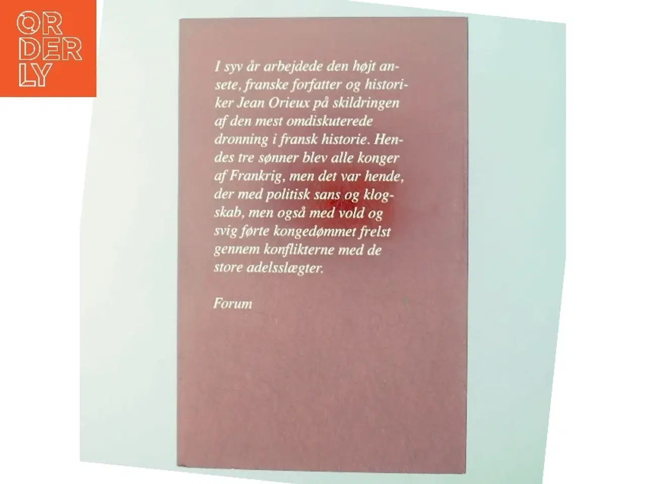 Billede 3 - Jean Orieux: Katarina af Medici 1