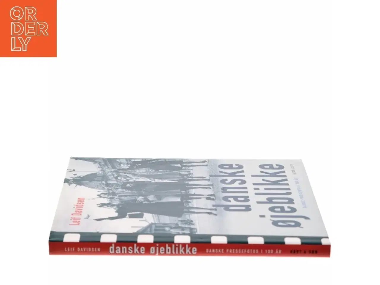 Billede 2 - Danske øjeblikke : danske pressefotos i 100 år af Leif Davidsen (Bog)