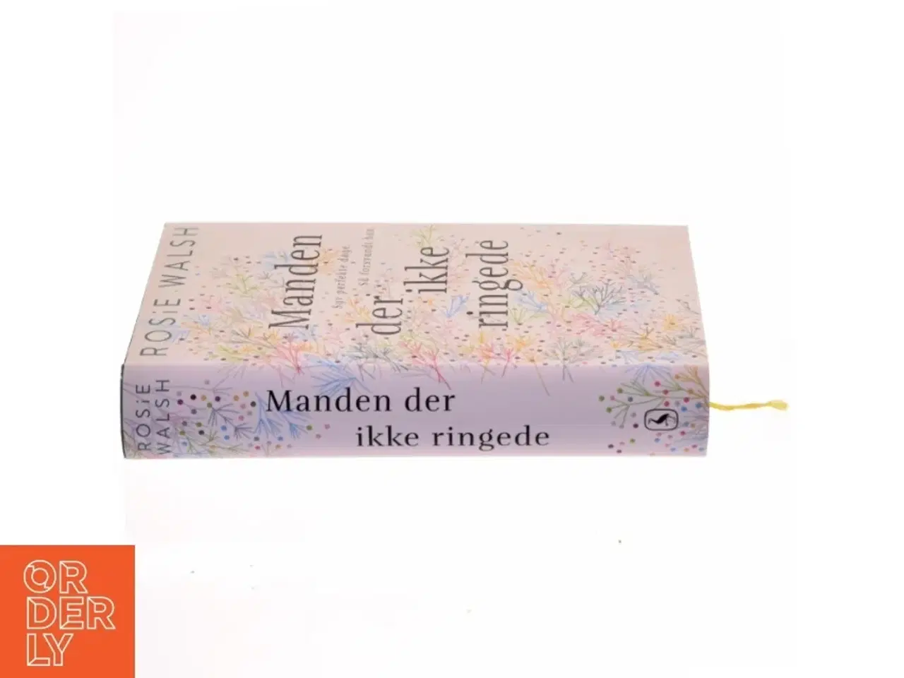 Billede 4 - Manden der ikke ringede af Rosie Walsh (Bog)