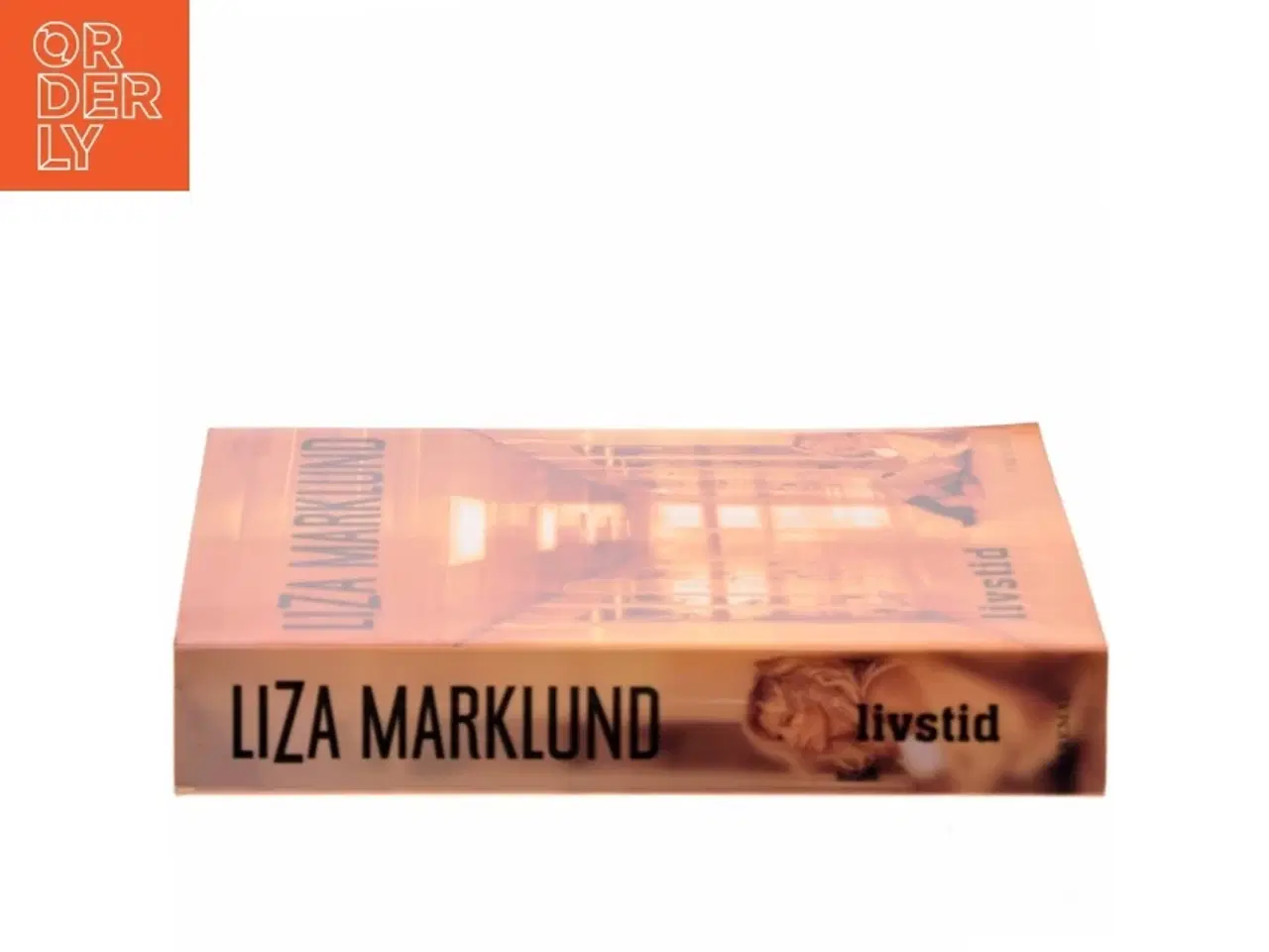 Billede 2 - Livstid : krimi af Liza Marklund (Bog)
