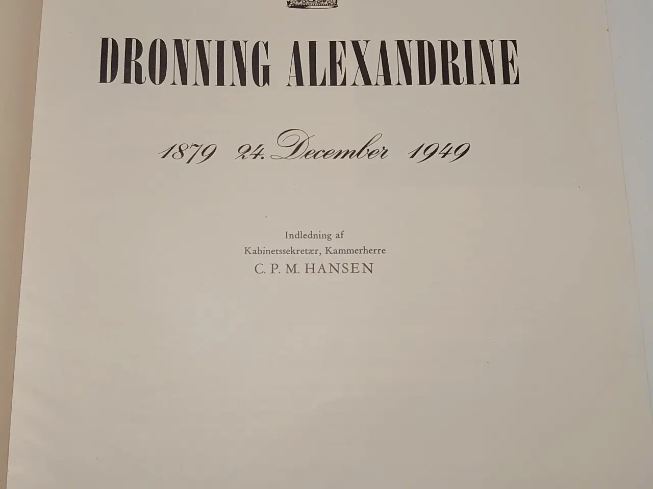 Billede 2 - Dronning Alexandrine 1879-1949. Udg. 1949