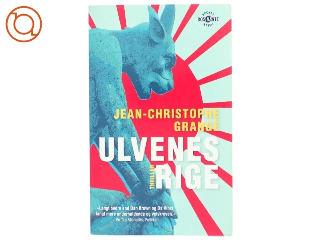 Billede 1 - Ulvenes rige : roman af Jean-Christophe Grangé (Bog)