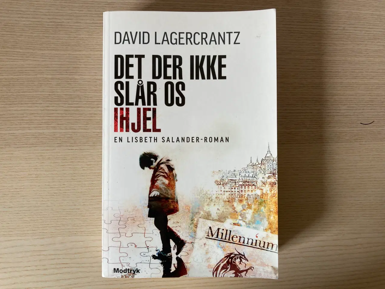 Billede 1 - Det der ikke slår os ihjel - David Lagercrantz