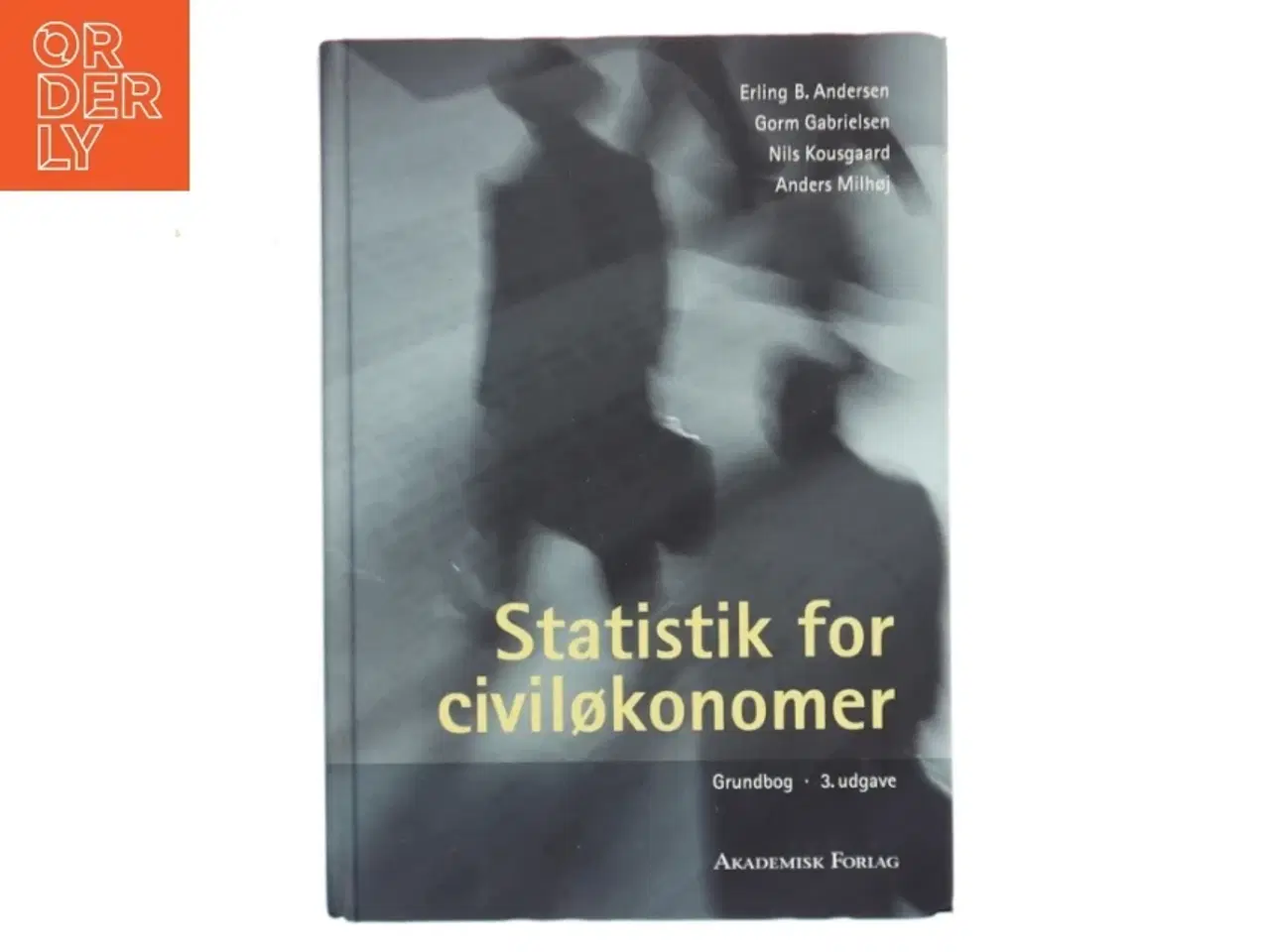 Billede 1 - Statistik for civiløkonomer af Erling B. Andersen (Bog)