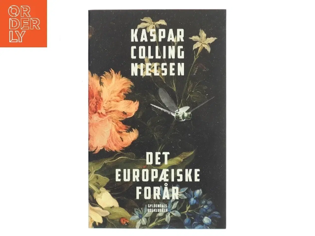 Billede 1 - Det europæiske forår af Kaspar Colling Nielsen (f. 1974) (Bog)
