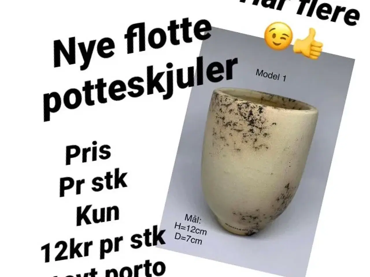 Billede 1 - Nye flotte keramik potteskjuler