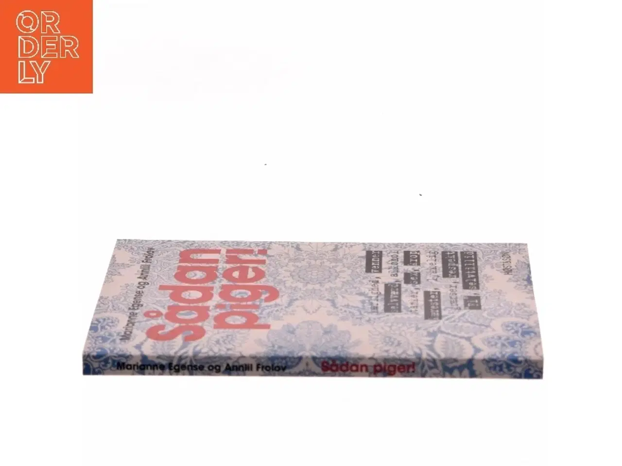 Billede 2 - Sådan piger! : kærlighed, venner, selvværd, alkohol, tanker, sex, krop, kærester, lykkelig, grænser, respekt, "Fi",