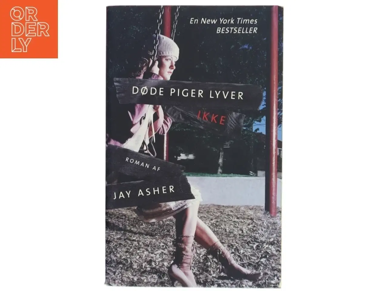 Billede 1 - Døde piger lyver ikke af Jay Asher (Bog)