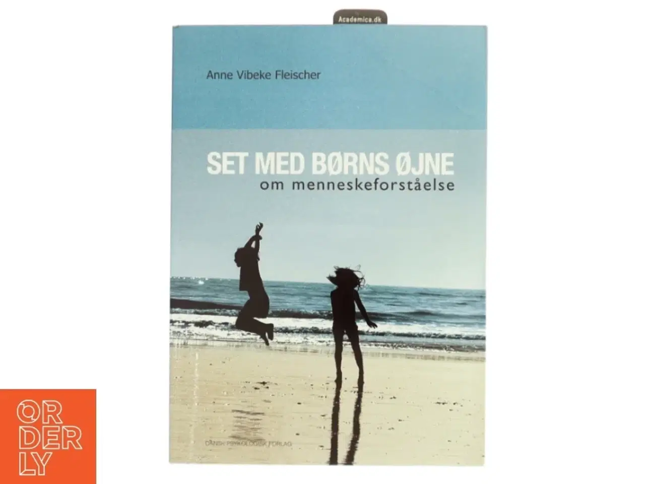 Billede 1 - Set med børns øjne : om menneskeforståelse af Anne Vibeke Fleischer (Bog)