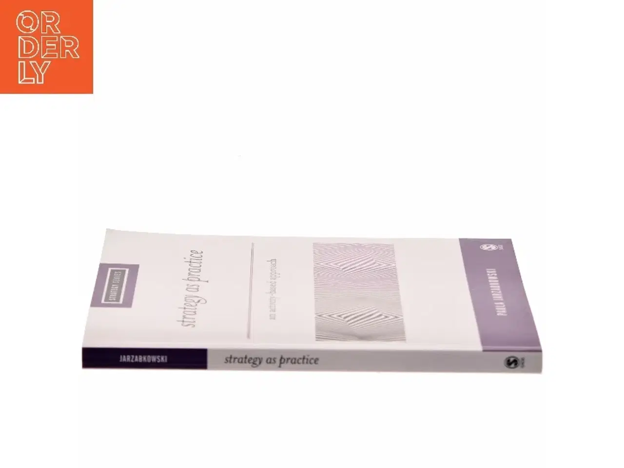 Billede 2 - Strategy as practice : an activity-based approach af Paula Jarzabkowski (Bog)