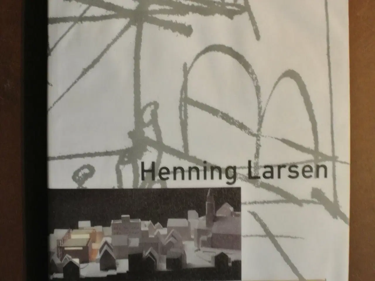 Billede 1 - henning larsen - arkitekturens værksteder, af henn