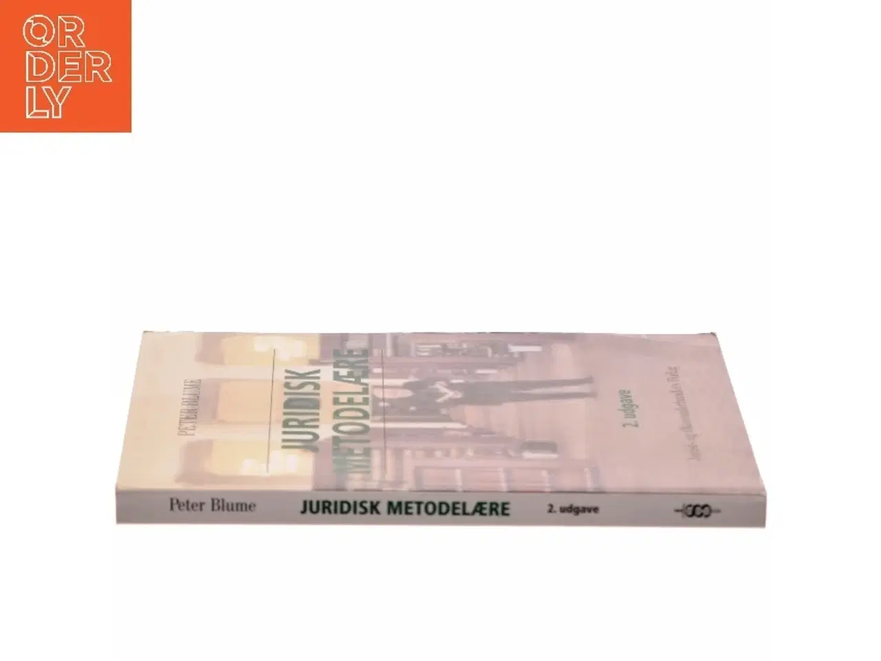 Billede 2 - Juridisk metodelære : en indføring i rettens og juraens verden af Peter Blume (Bog)