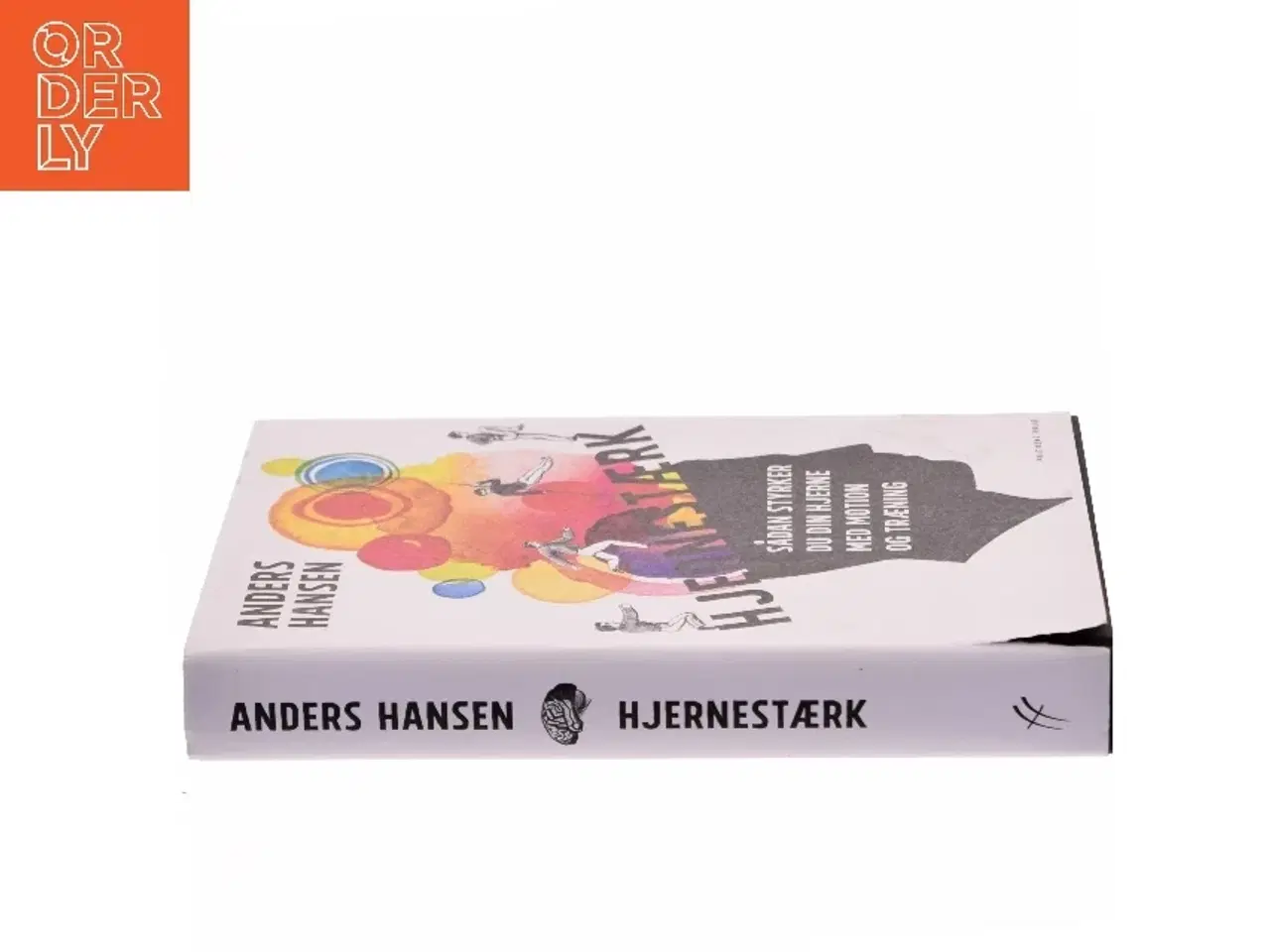 Billede 2 - Hjernestærk : sådan styrker du din hjerne med motion og træning af Anders Hansen (f. 1974) (Bog)