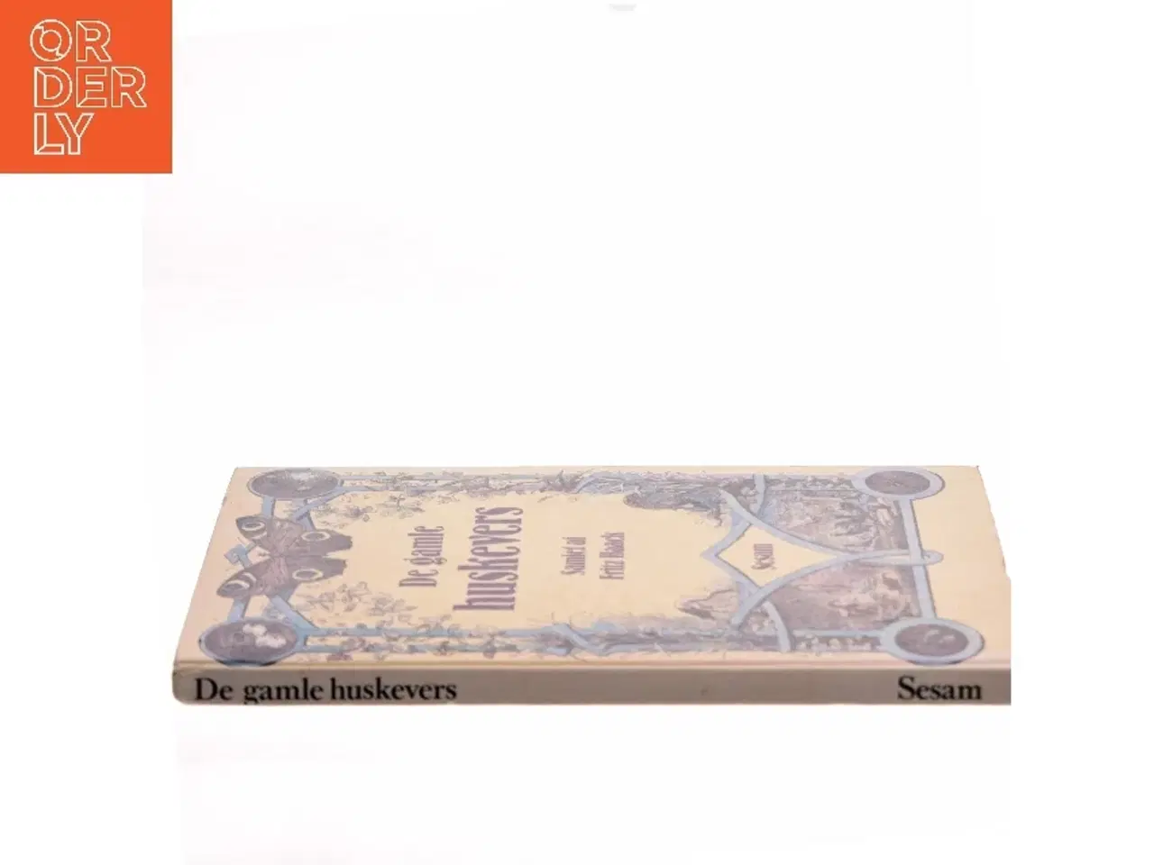 Billede 2 - De gamle huskevers af Fritz Haack (Bog)