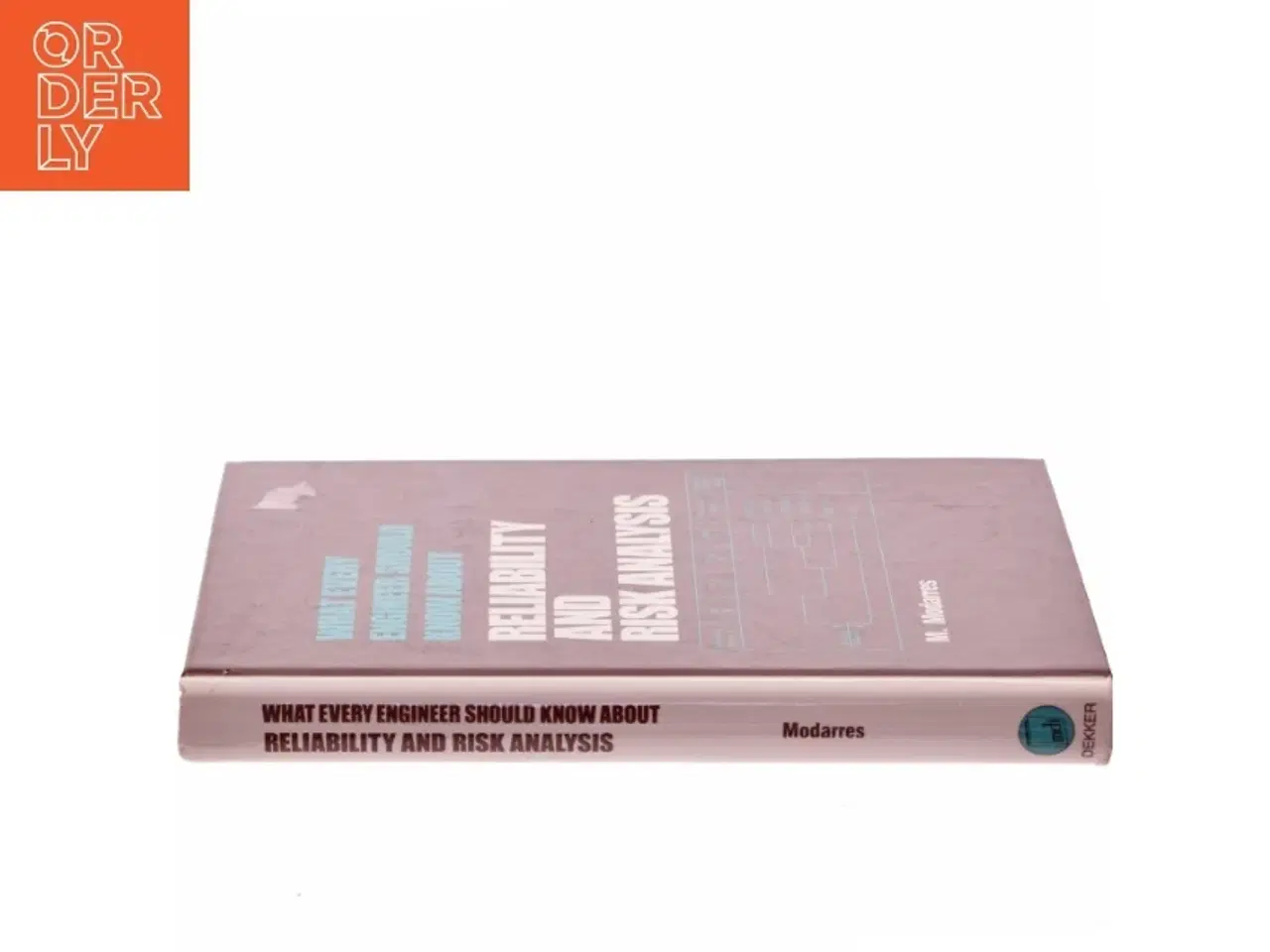 Billede 2 - What Every Engineer Should Know About Reliability and Risk Analysis af M. Modarres (Bog)
