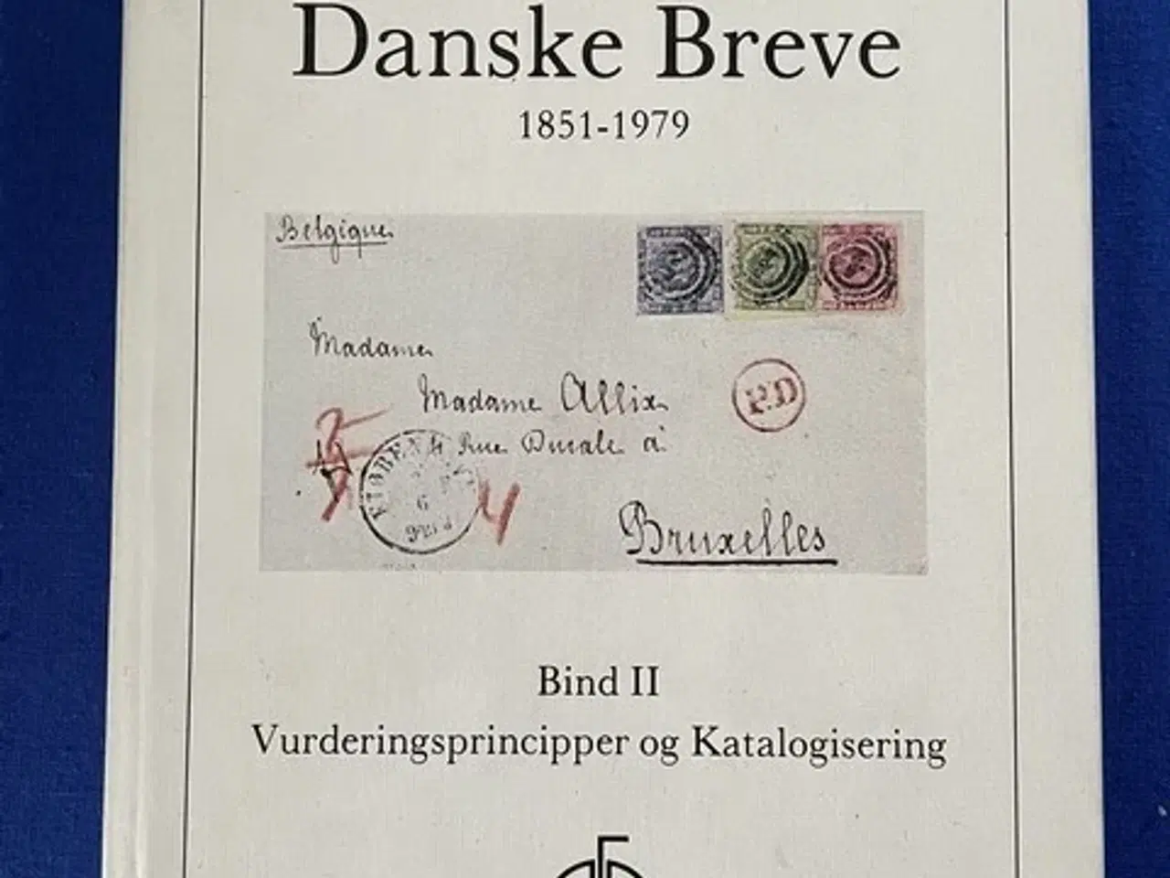 Billede 1 - Danske Breve - 1851 - 1979 - Bind II - Afa 1979