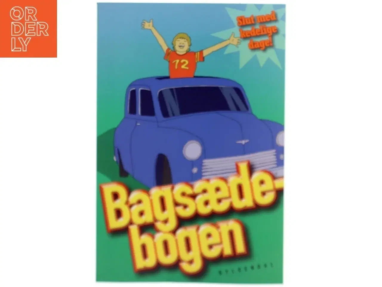 Billede 1 - Bagsædebogen : slut med kedelige dage! af Ole Knudsen (f. 1959) (Bog)
