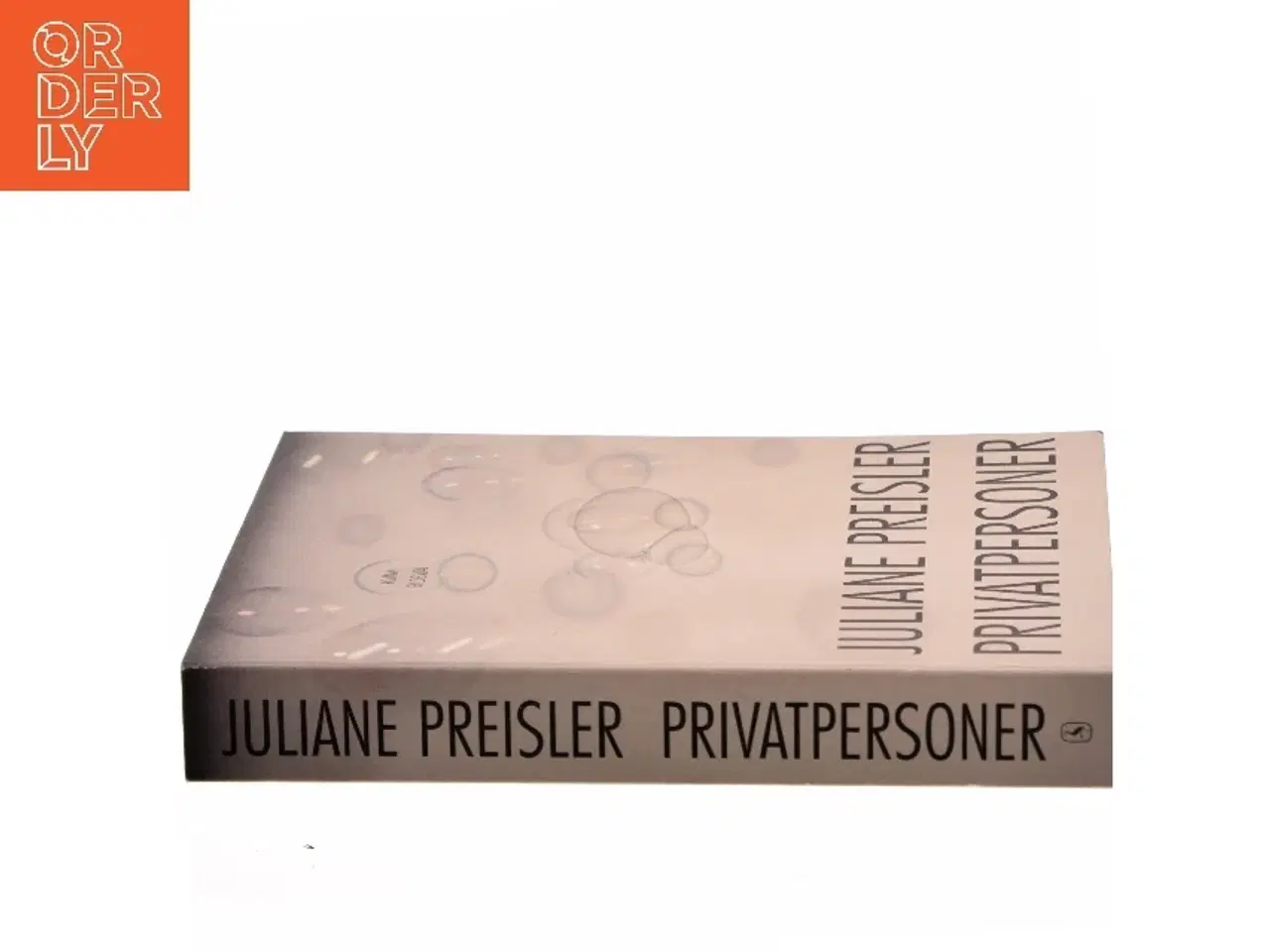 Billede 2 - Privatpersoner : roman af Juliane Preisler (Bog)