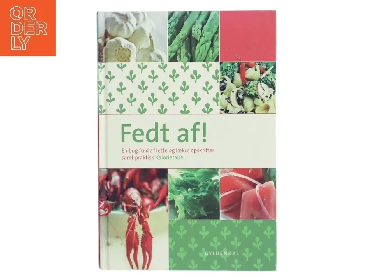 Billede 1 - Fedt af! (Bog)