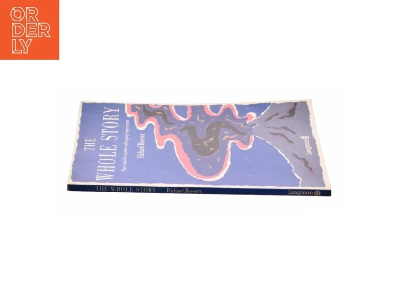 Billede 3 - Whole Story : Short Stories for Pleasure and Language Improvement (Bog)
