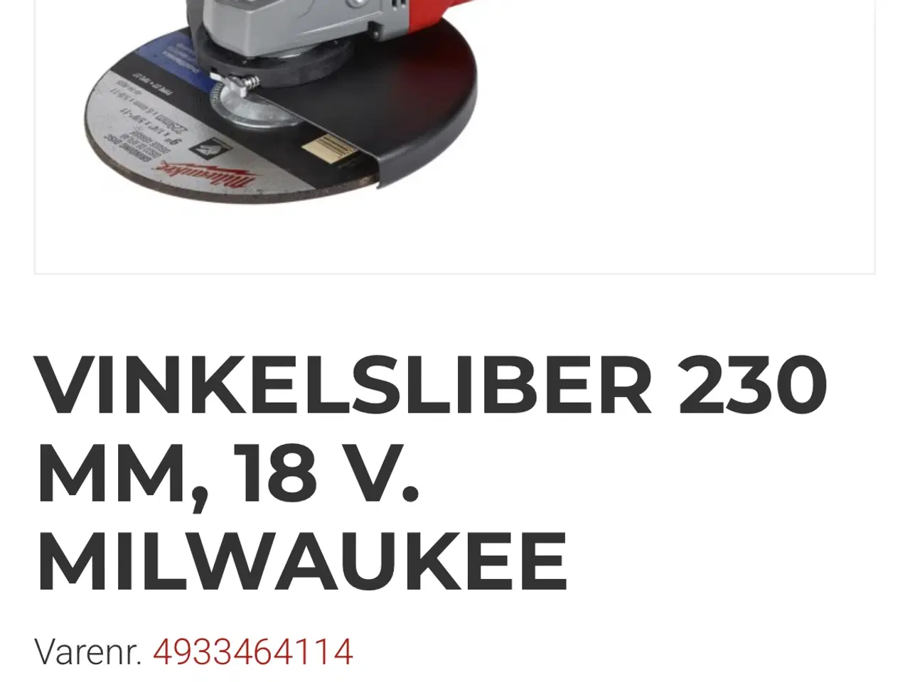 Billede 1 - Milwaukee vinkelsliber 230 mm