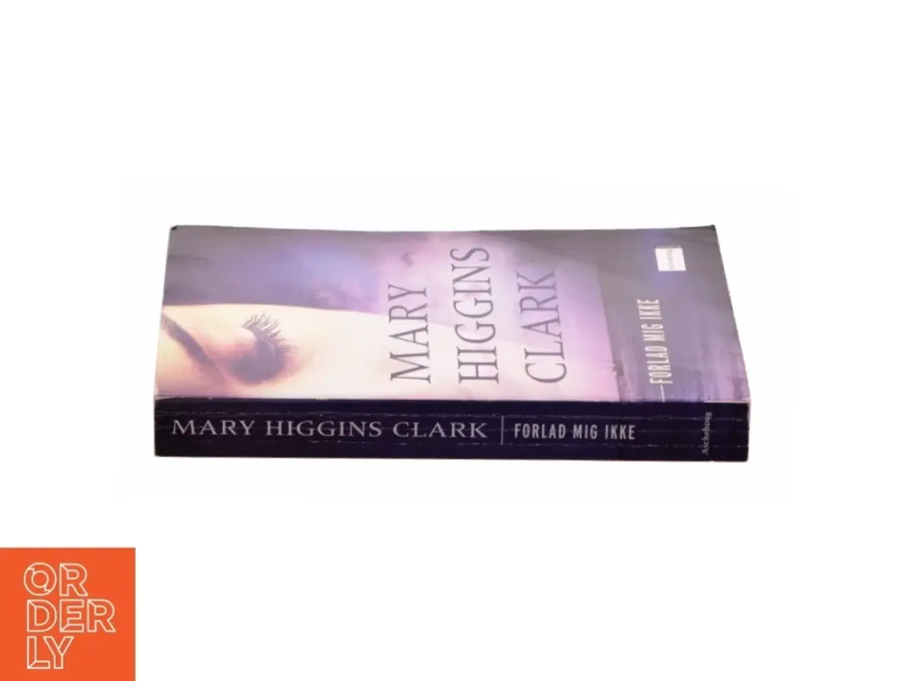 Billede 2 - Forlad mig ikke af Mary Higgins Clark (Bog)