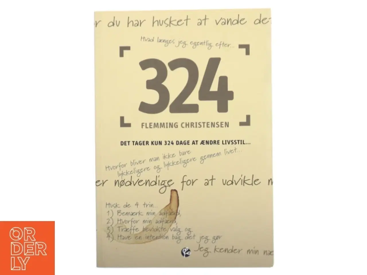 Billede 1 - 324 : 324 - det tager kun 324 dage at ændre livsstil af Flemming Christensen (f. 1963) (Bog)