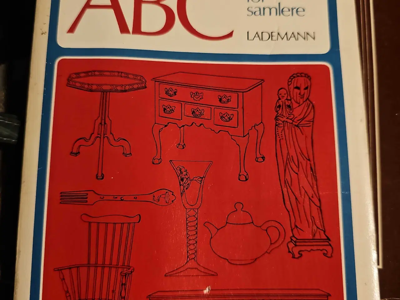 Billede 1 - Antikvitets ABC - håndbog for samlere