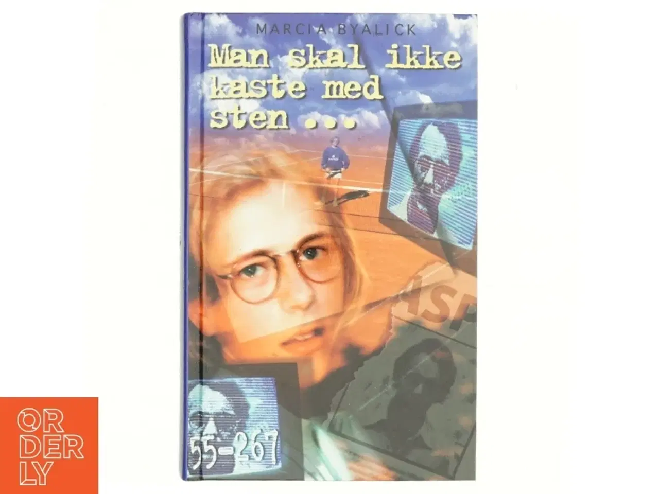 Billede 1 - Man skal ikke kaste med sten - af Marcia Byalick (Bog)