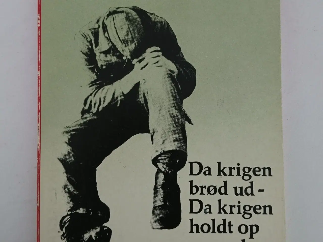 Billede 1 - Da krigen brød ud. Af Heinrich Böll