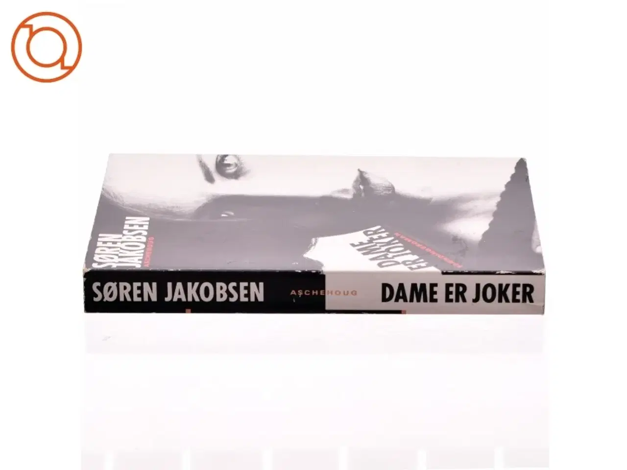 Billede 2 - Dame er joker af Søren Jakobsen (f. 1940) (Bog)