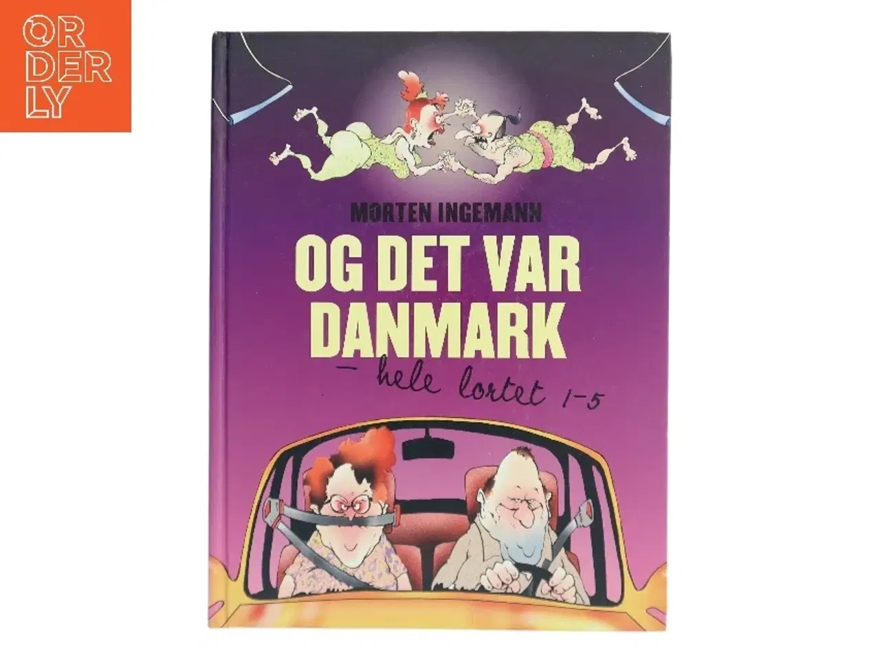 Billede 1 - Og det var Danmark - hele lortet 1-5 af Morten Ingemann (Bog)