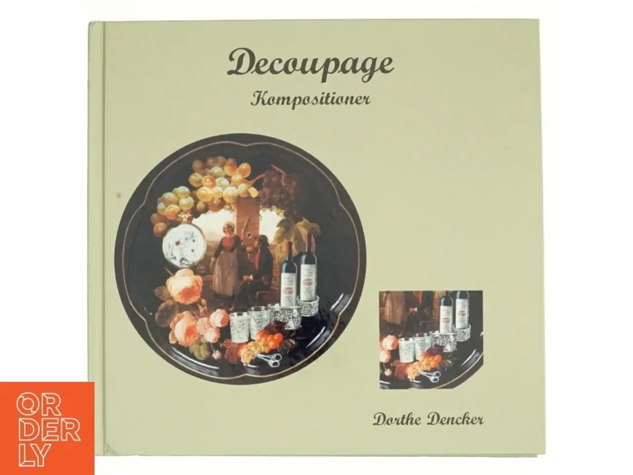 Billede 1 - Decoupage kompositioner af Dorthe Dencker (Bog)