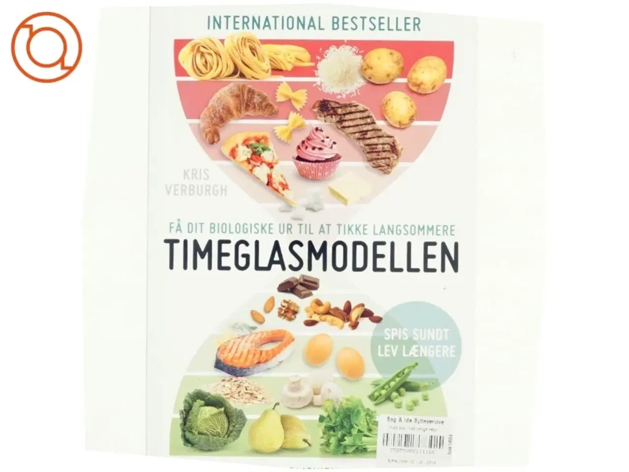 Billede 1 - Timeglasmodellen : om at tabe sig og holde sig ung længere af Kris Verburgh (Bog)