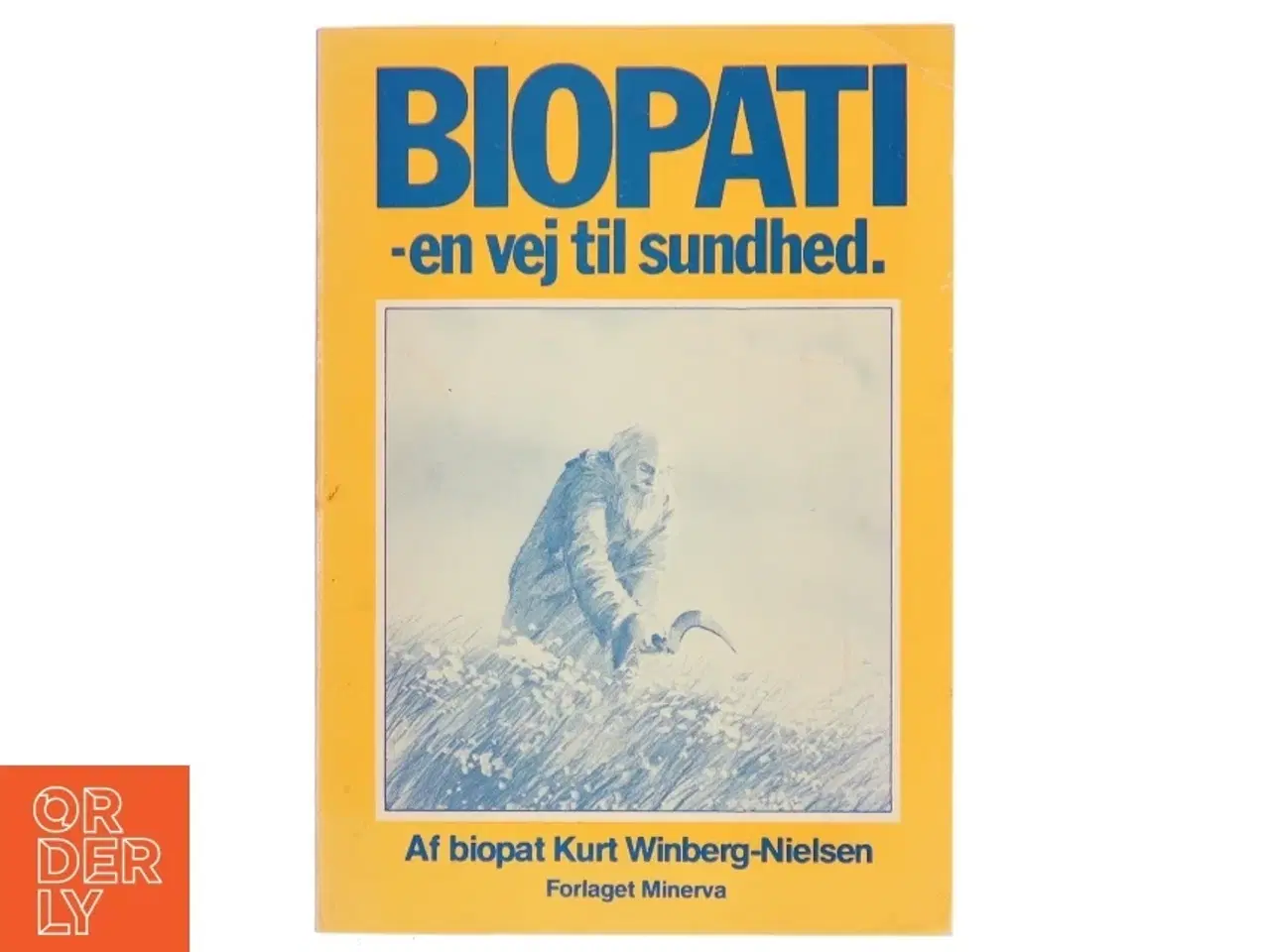 Billede 1 - BIOPATI - en vej til sundhed af Kurt Winberg-Nielsen (Bog)