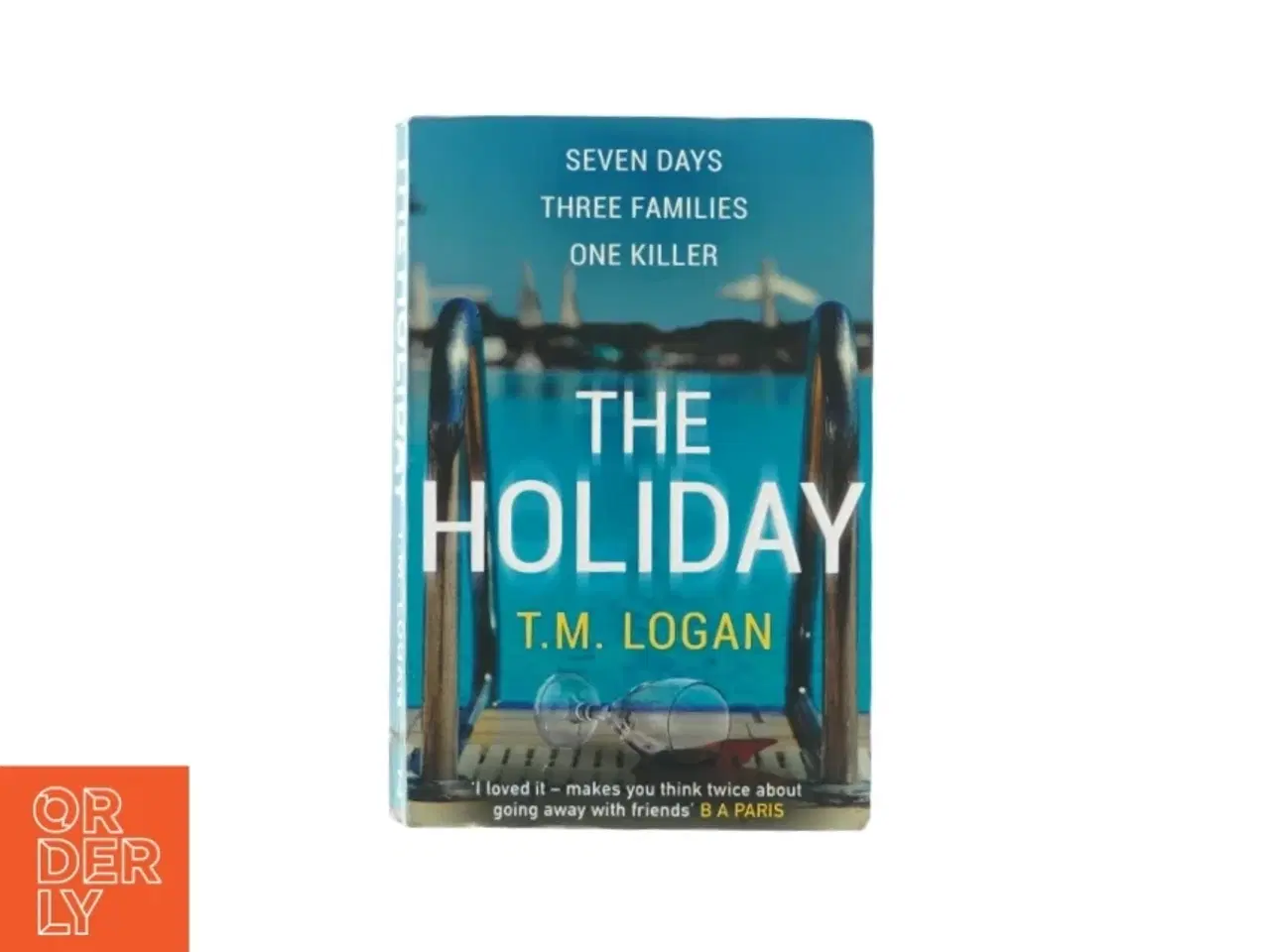 Billede 1 - The holliday af T.M. Logan (bog)