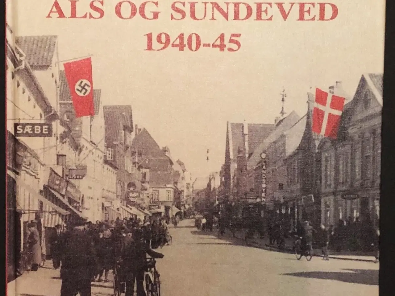 Billede 1 - Als og Sundeved 1940-45