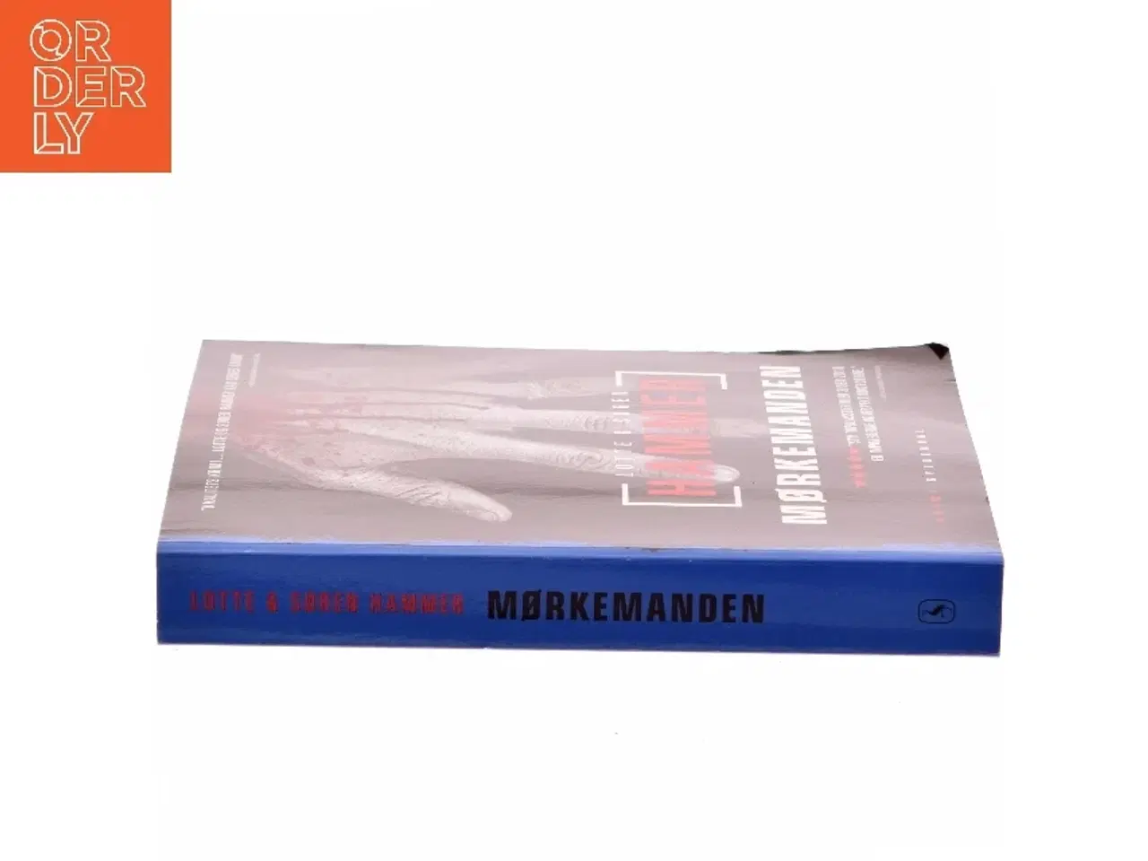 Billede 2 - Mørkemanden : kriminalroman af Lotte Hammer (Bog)