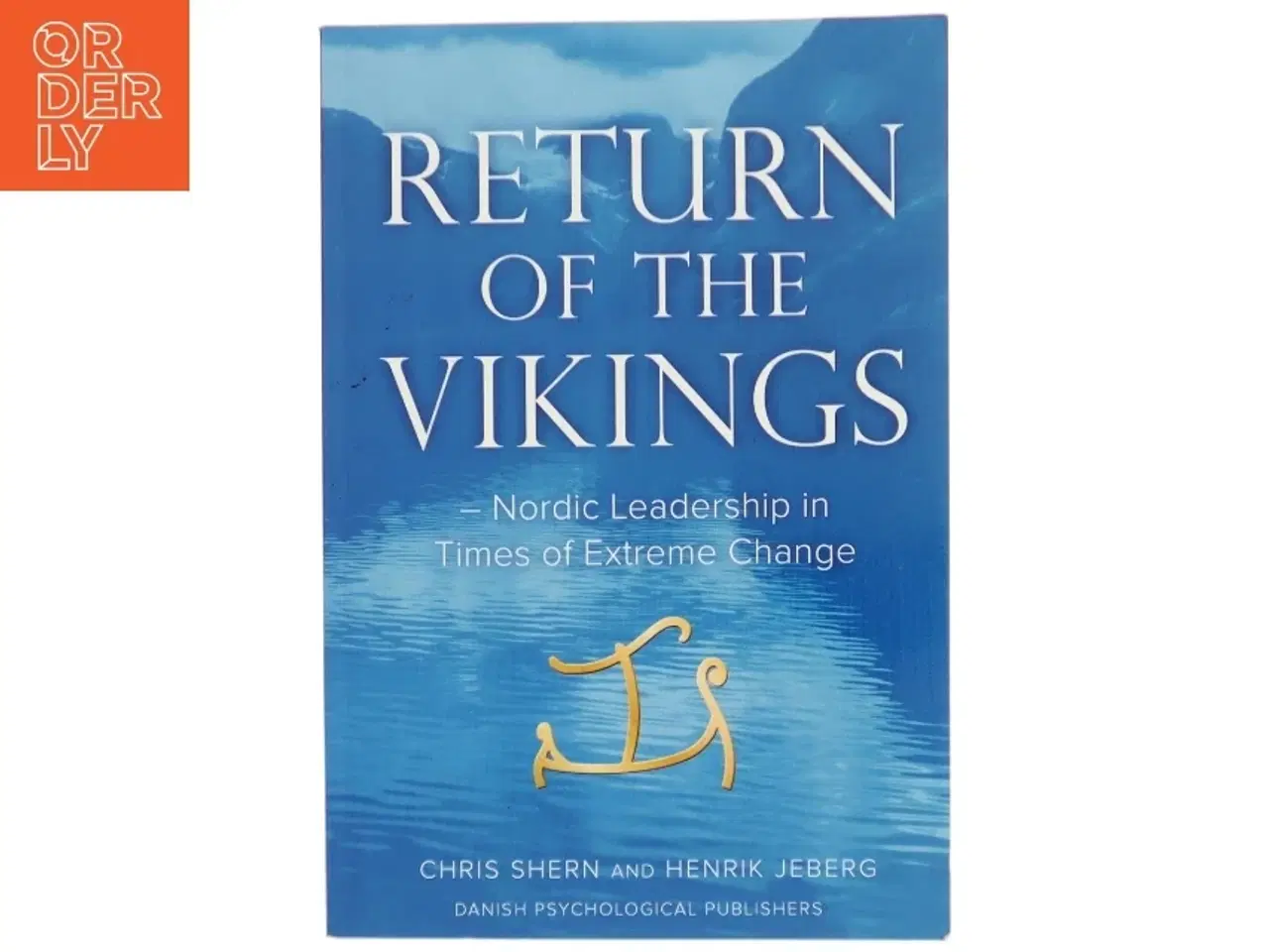 Billede 1 - Return of the vikings : Nordic leadership in times of extreme change af Chris Shern (Bog)